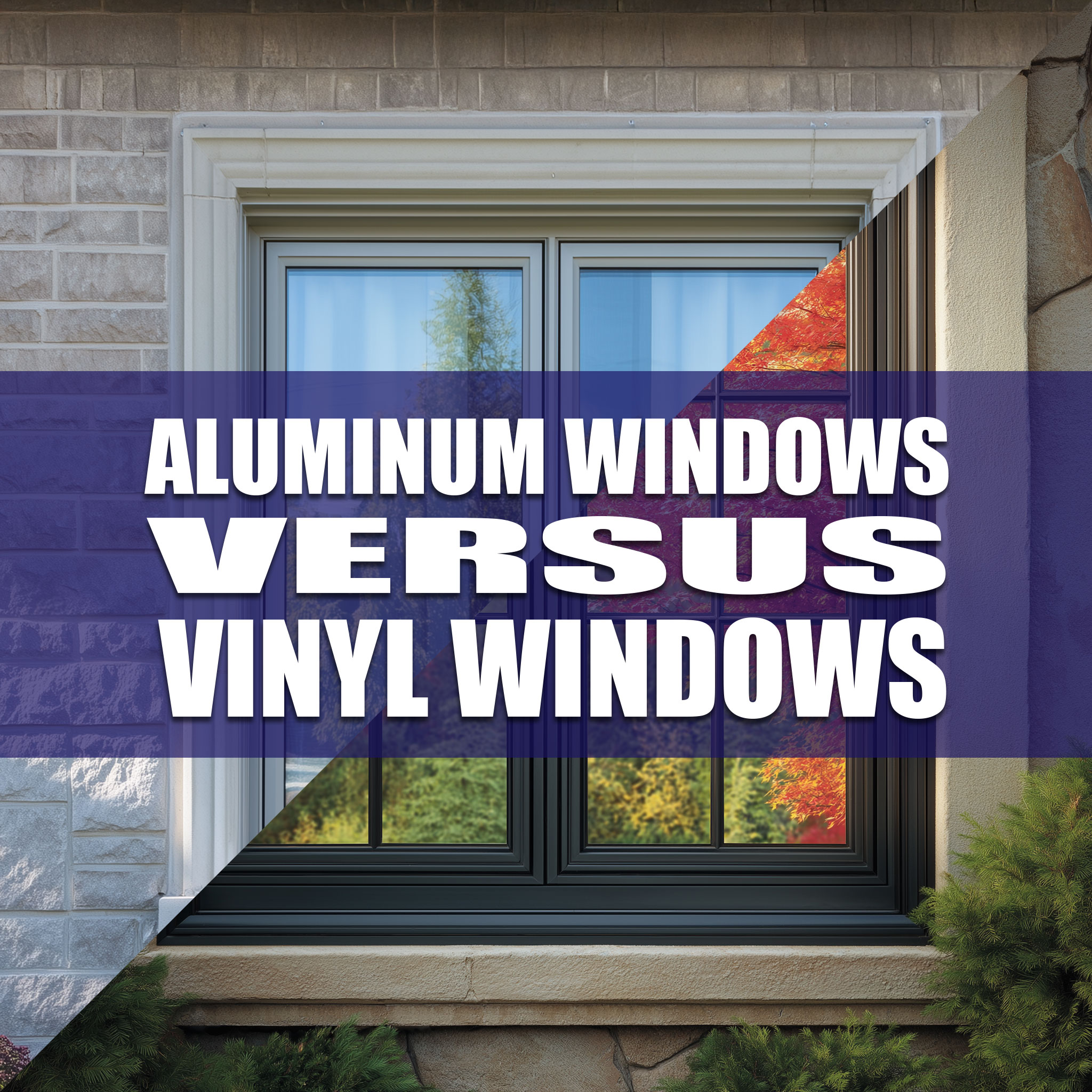 Aluminum Vs Vinyl Windows For Cedar Rapids Homes Which Is Best For You.